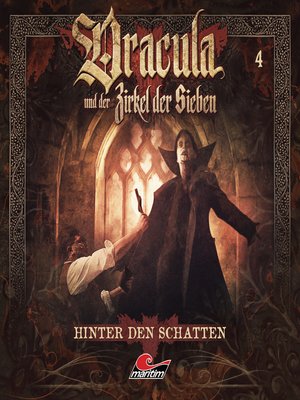 cover image of Dracula und der Zirkel der Sieben, Folge 4